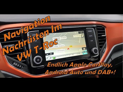 VW T-Roc Navigation nachrüsten mit Apple CarPlay, Android Auto, DAB+, Rückfahrkamera