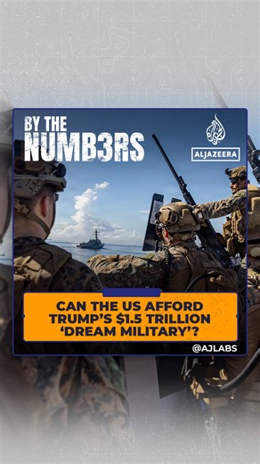 President Donald Trump plans to boost US military spending to $1.5 trillion in 2027. His plan to pay for it does not appear to add up. | Al Jazeera English