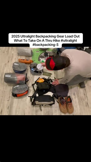 2025 Ultralight Backpacking Gear Load Out What To Take On A Thru Hike #ultralight #backpacking-5