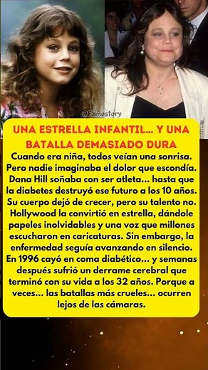 DANA HILL: LA TRÁGICA HISTORIA DE UNA ESTRELLA INFANTIL