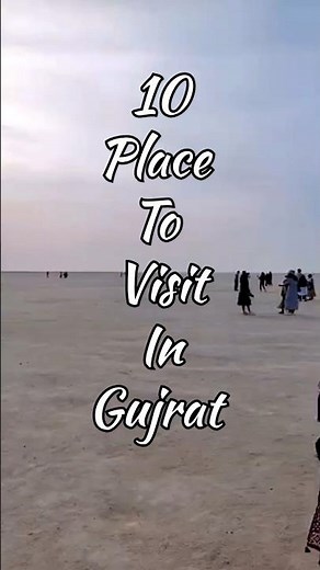 Top 7 Places to Visit in Gujarat || Top 7 tourist places in Gujarat || Travel Guide” #touristplace