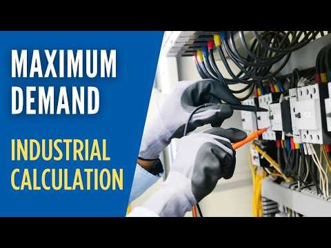 How to Calculate Maximum Demand for a Three-Phase Industrial Unit (AS/NZS 3000 Appendix C)