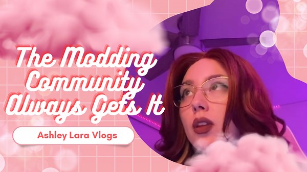 The Modding Community Always Gets It