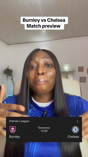 Burnley vs Chelsea Match Preview ! What are your scoreline predictions? | Sophlex