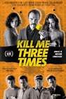 Kill Me Three Times (2014) – Films – OutNow
