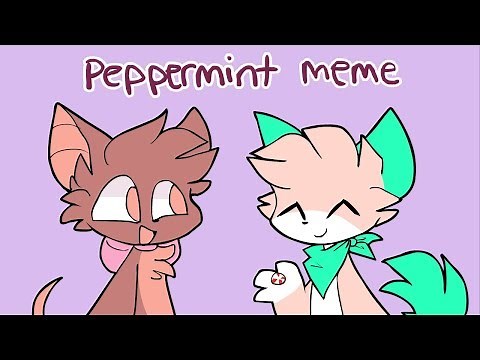 PEPPERMINT || meme