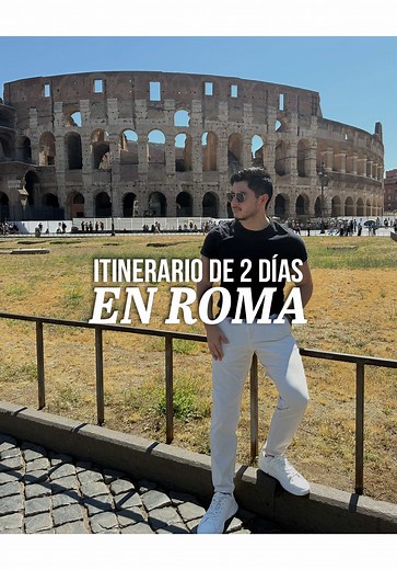 Itinerario Perfecto para Visitar Roma en 2 Días
