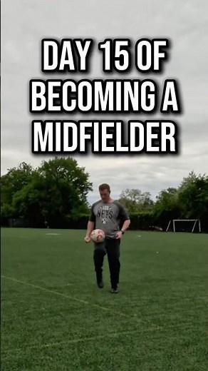 Day 15 of becoming a REAL MIDFIELDER #soccer #football #skills #training