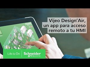Vijeo Design'Air la aplicación móvil para acceso remoto a tu HMI | Schneider Electric Latinoamérica