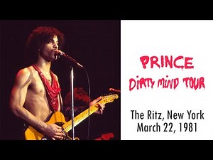 Prince live Dirty Mind Tour - The Ritz, New York, NY (March 22, 1981)