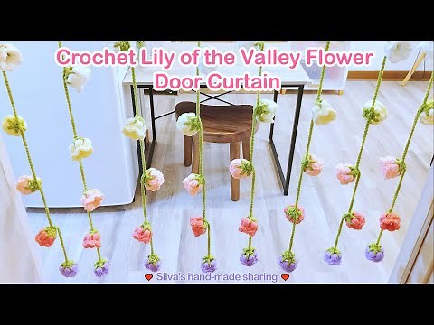 Amazing Crochet Lily of the Valley Flower Door Curtain - Perfect Home Decor 💖