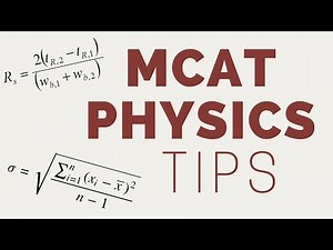 MCAT Physics - Tips + Strategies