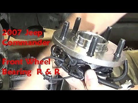 2007 Jeep Commander Front wheel bearing removal & replace ( R & R )