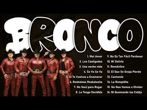 Bronco - Selección de Oro Música Grupera Romántica