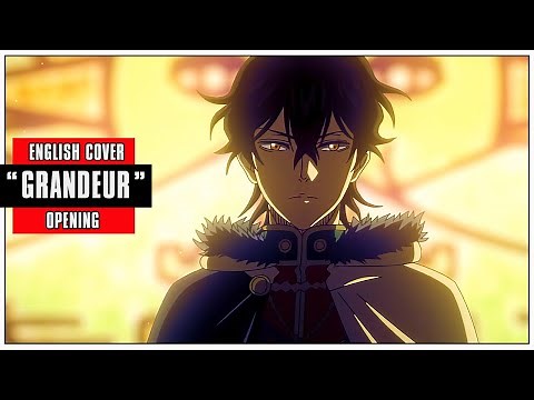 「English Cover」Black Clover OP 13 "GRANDEUR" FULL VER.【Sam Luff】- Studio Yuraki