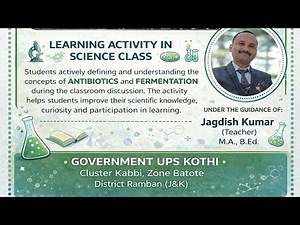 Students of Class 8th defining & understanding Fermentation & Antibiotics in class.