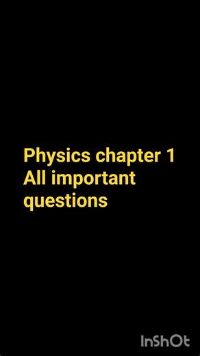physics chapter 1 clas12 all shorts very short long question assertion reason all types of questions