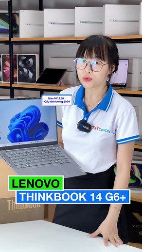 Laptop Lenovo Thinkbook 14 G6 : Cấu hình đỉnh 2024