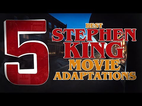5 Best Stephen King Movie Adaptations
