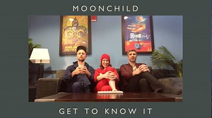 Our new single "Get To Know It" is out everywhere!! Stream/Purchase: http://smarturl.it/Moonchild_GTKI | Moonchild