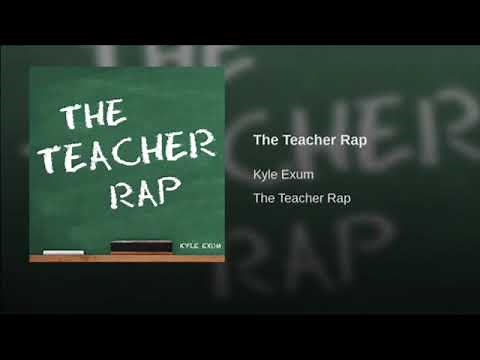 Teacher Rap - 1 hour (By Kyle Exum)