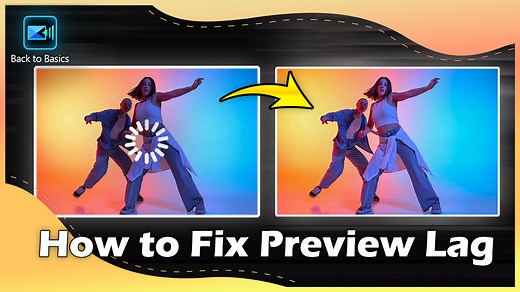 How to Fix Preview Lag