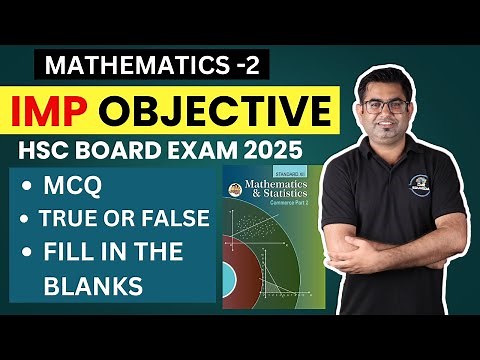 Important Objective Mathematics & Statistics Part 2 March 2025 | Class 12th | HSC Board exam 2025