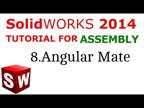Solidworks Assembly tutorial: Angular Mate