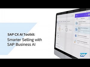 Smarter Selling with Business AI in SAP CX AI Toolkit | Demo