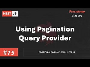 #75 Using Pagination Query Provider | Pagination in Nest JS | A Complete Nest JS Course