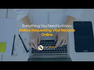 Everything You Need to Know Before Requesting Vital Records Online