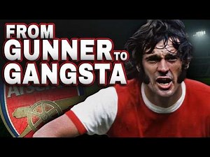 Notorious Arsenal Hardman Turned GANGLAND VILLAIN!