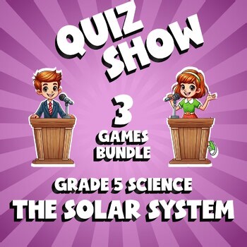 3 QUIZ SHOW Science Games - The Solar System - Grade 5 No Prep Review