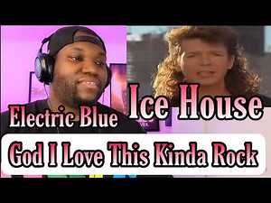 Icehouse - Electric Blue | Reaction