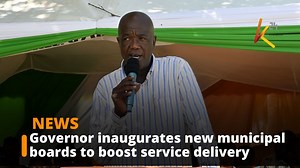 Kilifi Governor inaugurates new municipal boards to boost service delivery in Mariakani, Mtwapa, and Watamu. | K24 TV