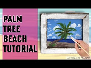 Palm Tree Beach Painting: Acrylic Painting Tutorial