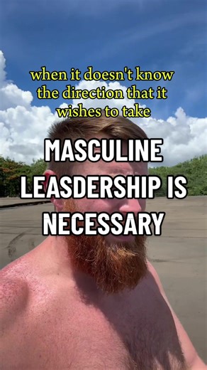 The Power of Masculine Leadership in Relationships