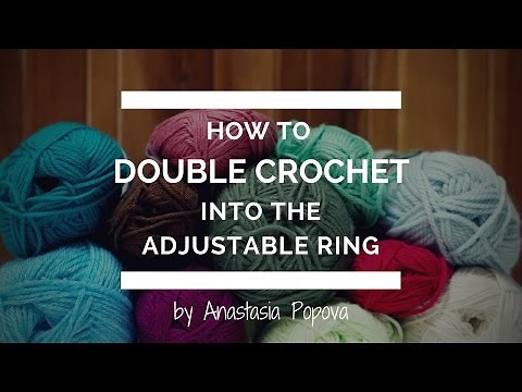 How to Double Crochet Into The Adjustable Ring