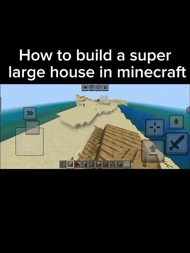 How to build a super large house in minecraft :)))))))))))