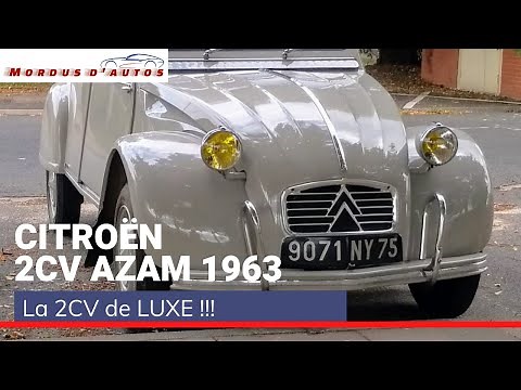 CITROËN 2CV AZAM 1963 - La 2CV de Luxe