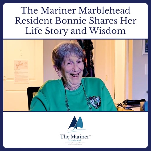 The Mariner Marblehead Resident Bonnie Shares Her Life Story and Wisdom