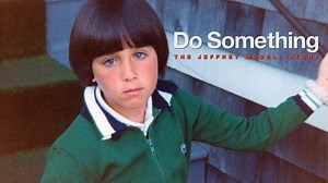 Do Something: The Jeffrey Modell Story