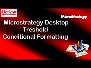 Threshold | Conditional Formatting - Microstrategy Desktop
