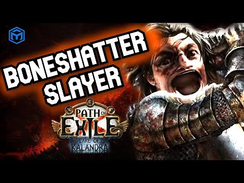 UPDATE SOON [POE 3.20] Boneshatter Slayer - Fast Melee Mapper League Starter Guide