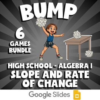 6 BUMP Math Games - Slope and Rate of Change - Algebra 1 No Prep Review Activity