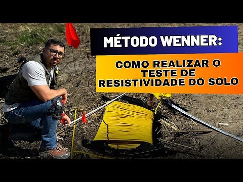 Método Wenner: Como Realizar o Teste de Resistividade do solo
