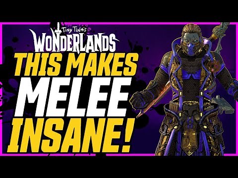 This Makes Melee Builds INSANE! New Melee Interaction Breakdown // Tiny Tina's Wonderlands
