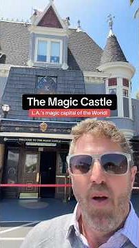 The Magic Castle: the magic capital of the World!