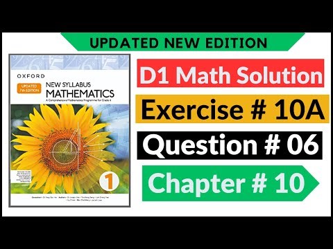 Exercise 10a Question # 06 d1 Math's New Updated Edition Oxford New Syllabus | Chapter 10 Book 1| D1