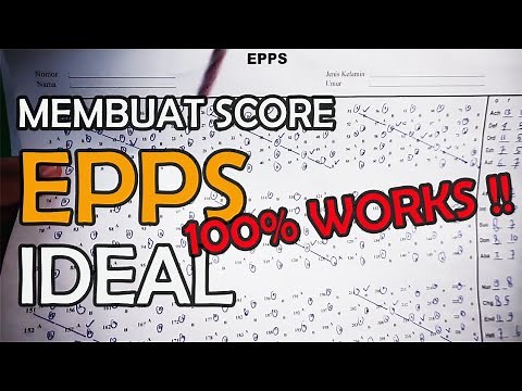 Cara Mendapatkan Hasil Tes EPPS Yang Proporsional Part 1